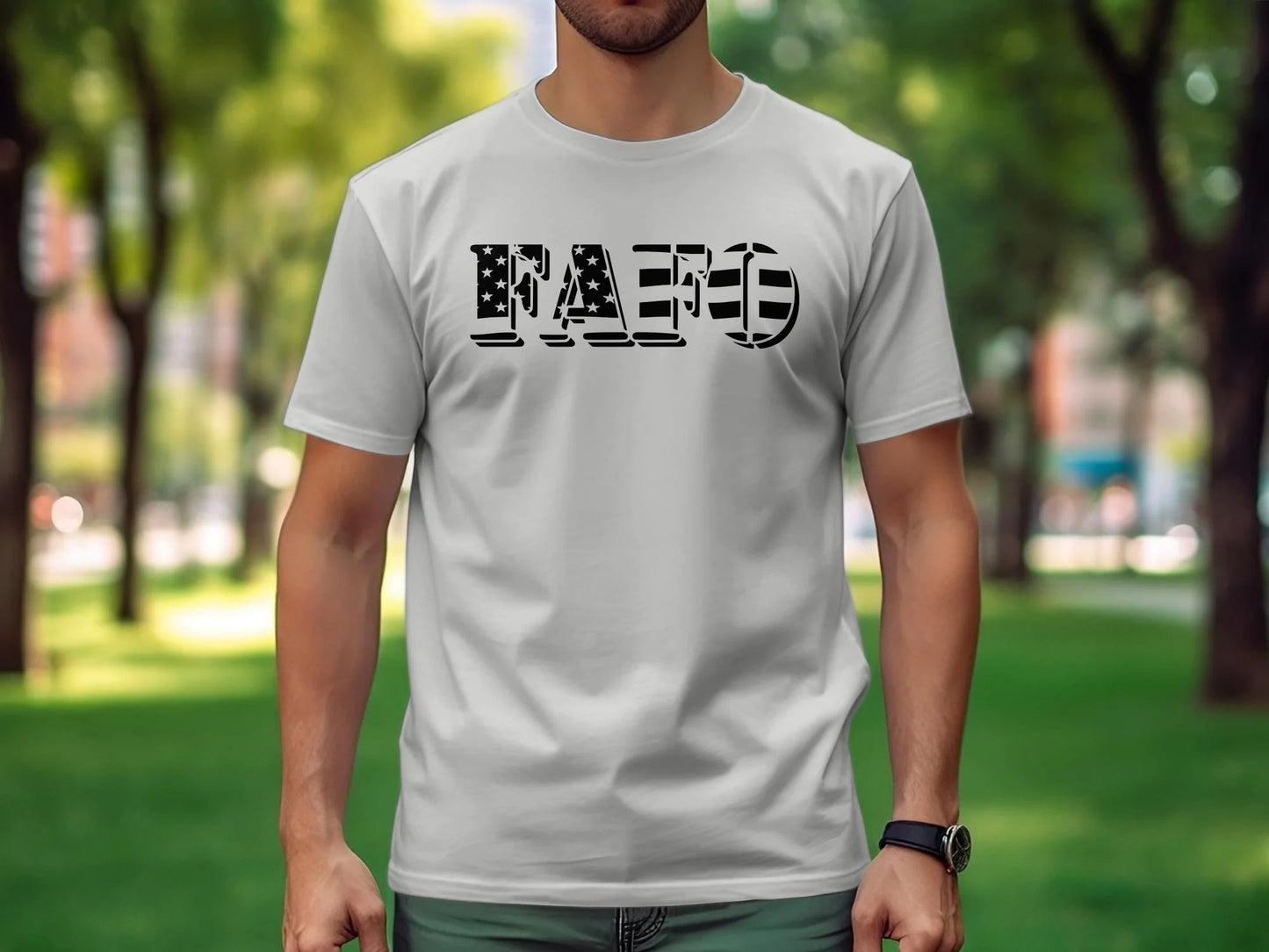 FAFO T-Shirt
