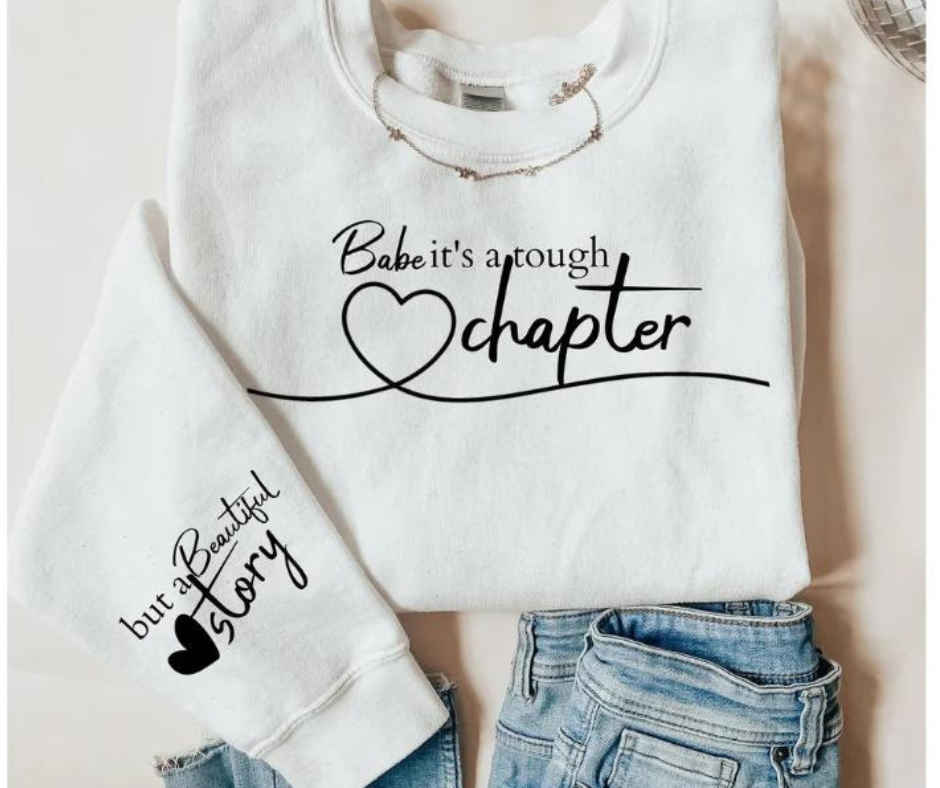 Babe it's A Tough Chapter T-Shirt
