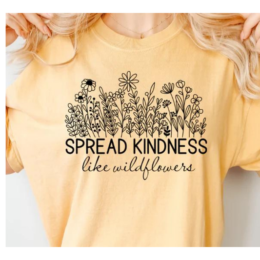 Spread Kindness Like Wildflowers